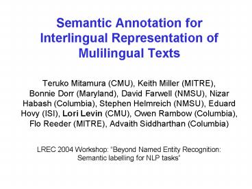 Semantic Annotation for Interlingual Representation of Mulilingual Texts