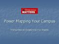 Power Mapping Your Campus PowerPoint PPT Presentation