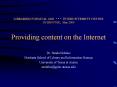 LIBRARIES%20IN%20DIGITAL%20AGE%20*%20*%20*%20INTERUNIVERSITY%20CENTRE%20DUBROVNIK,%20May%202000%20Providing%20content%20on%20the%20Internet PowerPoint PPT Presentation