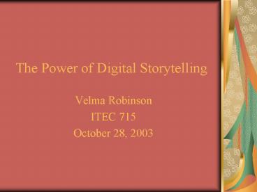 The Power of Digital Storytelling