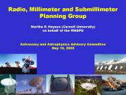 Radio, Millimeter and Submillimeter Planning Group