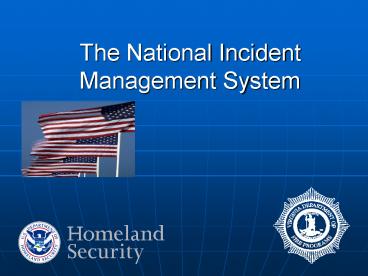 The National Incident Management System