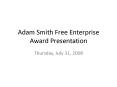 Adam Smith Free Enterprise Award Presentation PowerPoint PPT Presentation