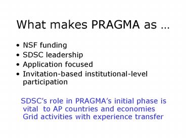 What makes PRAGMA as