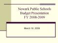 Newark Public Schools Budget Presentation FY 20082009 PowerPoint PPT Presentation