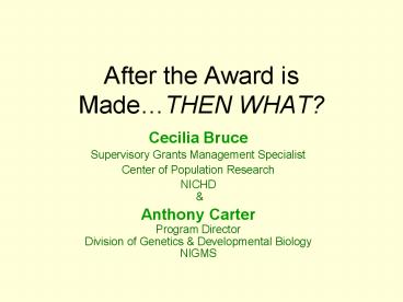 After the Award is MadeTHEN WHAT