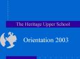 The Heritage Upper School PowerPoint PPT Presentation