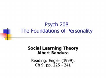 Psych 208 The Foundations of Personality