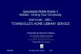 Queensland Mobile Muster 4 Mobiles : Driving Your Community Gold Coast , 2002. TOWNSVILLES HOME LIBR PowerPoint PPT Presentation