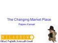 The Changing Market Place PowerPoint PPT Presentation