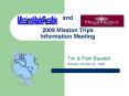 and 2009 Mission Trips Information Meeting PowerPoint PPT Presentation