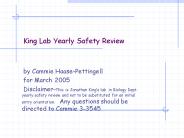 King Lab Yearly Safety Review