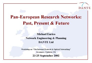 PanEuropean Research Networks: Past, Present