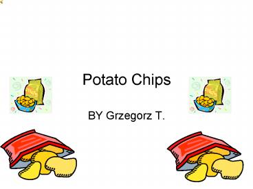 Potato Chips