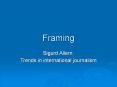 Framing PowerPoint PPT Presentation
