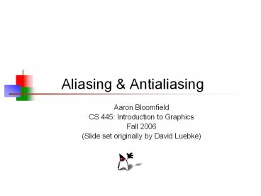 PPT – Aliasing PowerPoint presentation | free to download - id: a7766-MGYyM