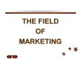 THE FIELD PowerPoint PPT Presentation