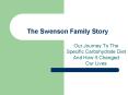 The Swenson Family Story PowerPoint PPT Presentation