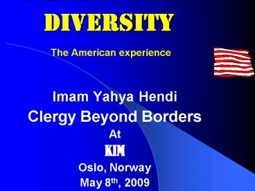 Gaining from Diversity The American experience
