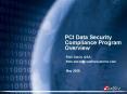 PCI Data Security Compliance Program Overview PowerPoint PPT Presentation