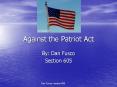 Against the Patriot Act PowerPoint PPT Presentation