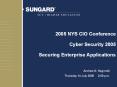 2005 NYS CIO Conference Cyber Security 2005 Securing Enterprise Applications PowerPoint PPT Presentation