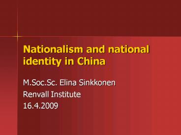 Nationalism and national identity in China