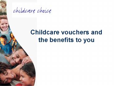 Childcare vouchers and the benefits to you