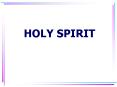 HOLY SPIRIT PowerPoint PPT Presentation