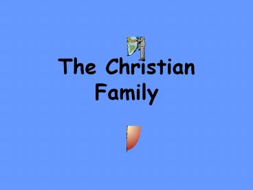 The Christian Family