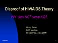 Disproof of HIVAIDS Theory HIV does NOT cause AIDS PowerPoint PPT Presentation
