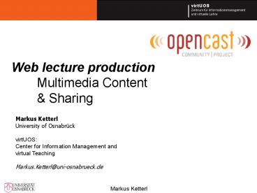 Web lecture production Multimedia Content