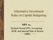 Alternative Investment Rules in Capital Budgeting