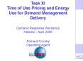Task XI Time of Use Pricing and Energy Use for Demand Management Delivery Demand Response Workshop H PowerPoint PPT Presentation