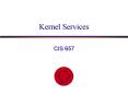 Kernel Services PowerPoint PPT Presentation