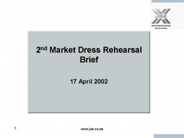 2nd Market Dress Rehearsal Brief