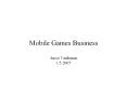 Mobile Games Business Anssi Vanhanen 3.5.2007 PowerPoint PPT Presentation