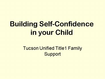 Building SelfConfidence in your Child
