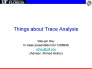 Things about Trace Analysis