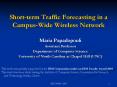 Shortterm Traffic Forecasting in a CampusWide Wireless Network PowerPoint PPT Presentation