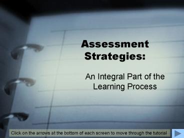Assessment Strategies: