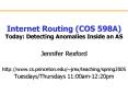 Internet Routing COS 598A Today: Detecting Anomalies Inside an AS PowerPoint PPT Presentation