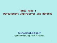 Tamil Nadu : Development Imperatives and Reforms