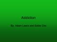 Addiction PowerPoint PPT Presentation