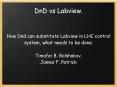DnD vs Labview. PowerPoint PPT Presentation