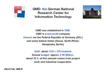 GMD was established in 1968.