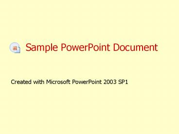 Created with Microsoft PowerPoint 2003 SP1