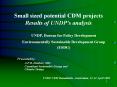Small sized potential CDM projects Results of UNDPs analysis PowerPoint PPT Presentation