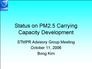 Status on PM2.5 Carrying Capacity Development