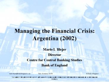 Managing the Financial Crisis: Argentina 2002